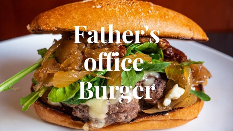 Father's Office Burger